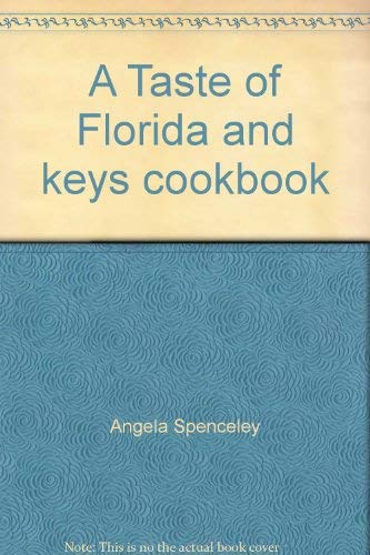 9780977891313: A Taste of Florida and keys cookbook