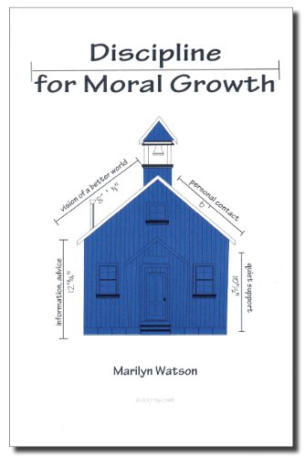 Discipline for Moral Growth (9780977893447) by Marilyn Watson