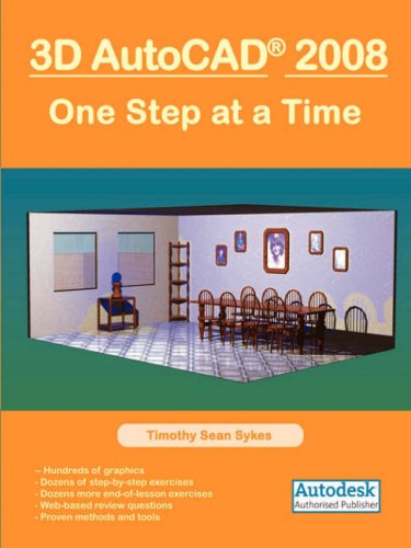 Stock image for 3D AutoCAD 2008: One Step at a Time for sale by The Book Spot