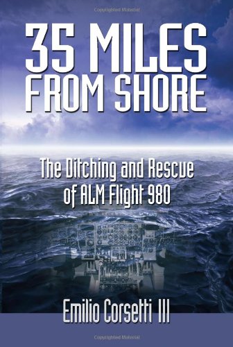 Imagen de archivo de 35 Miles from Shore: The Ditching and Rescue of ALM Flight 980 a la venta por SecondSale