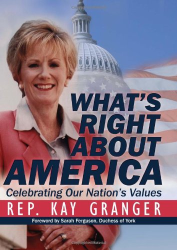 Beispielbild fr What's Right About America: Celebrating Our Nation's Values zum Verkauf von Books of the Smoky Mountains
