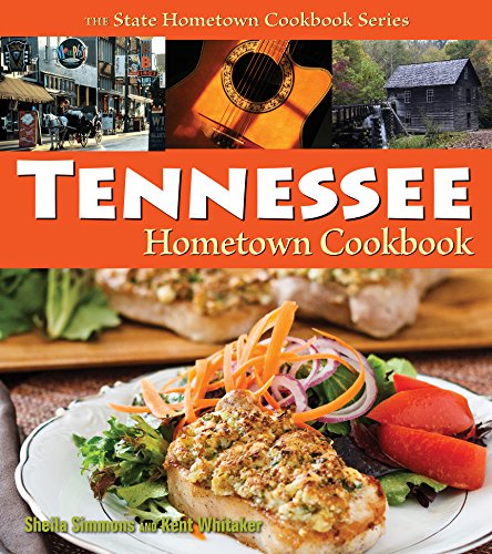 Stock image for Tennessee Hometown Cookbook (Hometown Cookbook Series) for sale by Goodwill of Colorado
