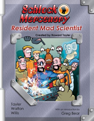 Stock image for Schlock Mercenary: Resident Mad Scientist for sale by Half Price Books Inc.
