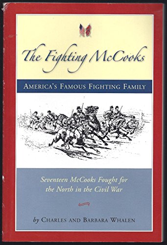 Stock image for The Fighting McCooks - America's Famous Fighting Family for sale by Orion Tech