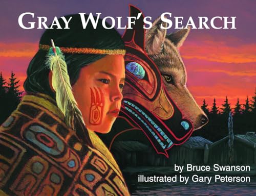 Beispielbild fr Gray Wolf's Search (First Nations Book for Young Readers) zum Verkauf von WorldofBooks