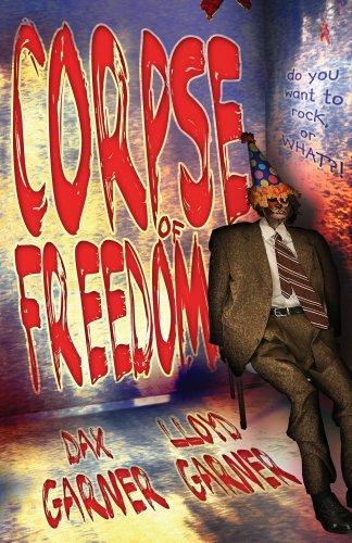 Beispielbild fr Corpse of Freedom : An American Novel zum Verkauf von Better World Books: West