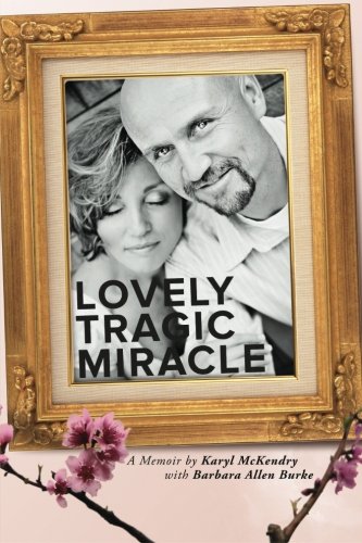 Beispielbild fr Lovely Tragic Miracle: A Memoir zum Verkauf von Once Upon A Time Books