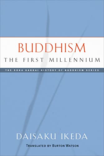 Stock image for BUDDHISM THE FIRST MILLENNIUM: 02 (Soka Gakkai History of Buddhism) for sale by WorldofBooks