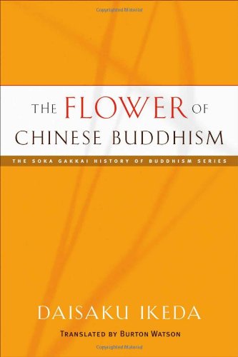 9780977924547: Flower of Chinese Buddhism (Soka Gakkai History of Buddhism): 03