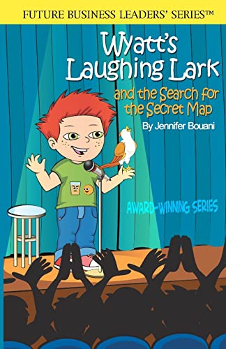 Stock image for Wyatt's Laughing Lark: and the Search for the Secret Map for sale by Wonder Book