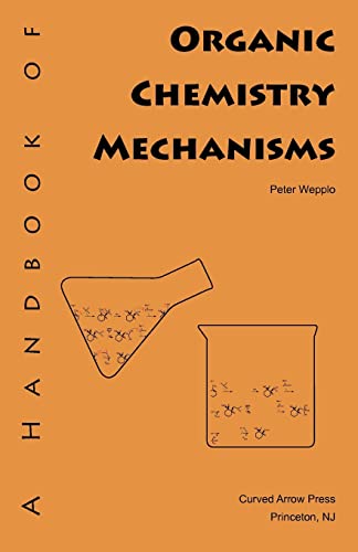 Beispielbild fr A Handbook of Organic Chemistry Mechanisms zum Verkauf von WorldofBooks