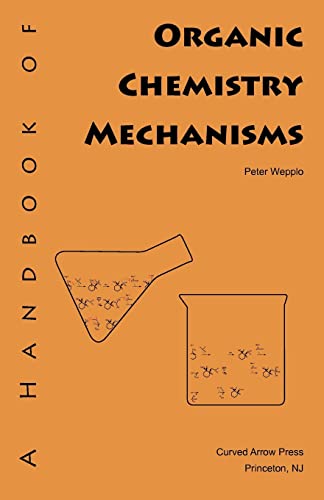 Stock image for A Handbook of Organic Chemistry Mechanisms for sale by WorldofBooks