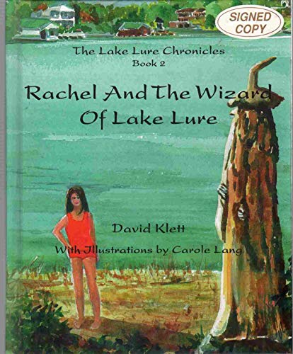 Stock image for THE LAKE LURE CHRONICLES BOOK 2 Rachel and the Wizard of Lake Lure for sale by SecondSale