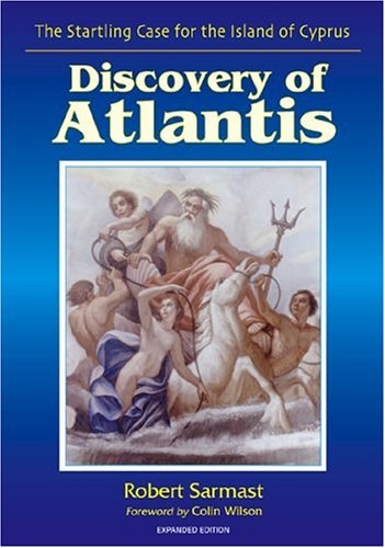 9780977932603: Discovery of Atlantis: the Startling Case for the Island of Cyprus