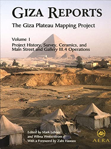 Beispielbild fr Giza Reports: The Giza Plateau Mapping Project zum Verkauf von Andover Books and Antiquities