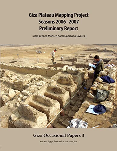 Stock image for Giza plateau mapping project seasons 2006-2007 preliminary report for sale by MARCIAL PONS LIBRERO