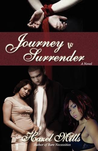 Journey to Surrender (9780977939893) by Mills, Hazel