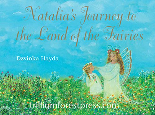 Beispielbild fr Natalia  s Journey to the Land of the Fairies zum Verkauf von Dream Books Co.