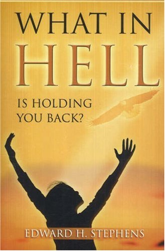 Stock image for What in Hell Is Holding You Back? for sale by ThriftBooks-Dallas