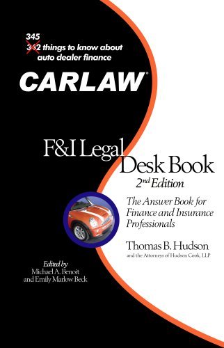 Beispielbild fr CARLAW F&I Legal Desk Book - 2nd Edition zum Verkauf von Better World Books