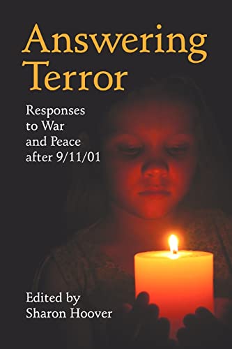 9780977951109: Answering Terror: Responses to War and Peace After 9/11/01