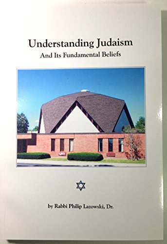 Imagen de archivo de understanding judaism and its fundamental beliefs a la venta por Save With Sam