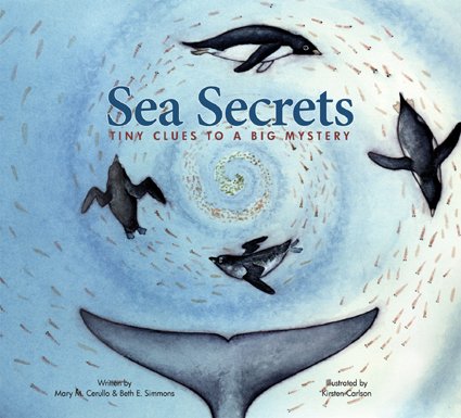 9780977960392: Sea Secrets: Tiny Clues to a Big Mystery (Long Term Ecological Research)