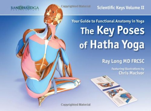 Stock image for Scientific Keys Vol. II: The Key Poses of Hatha Yoga for sale by Goodwill of Colorado