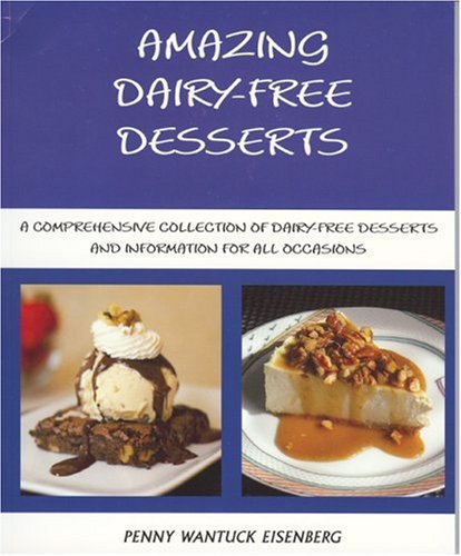 Beispielbild fr Amazing Dairy-Free Desserts zum Verkauf von Better World Books