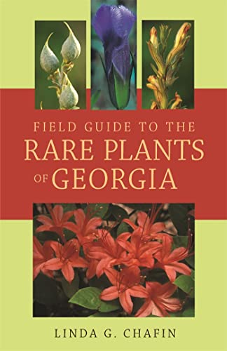 Stock image for Field Guide to the Rare Plants of Georgia for sale by Fergies Books