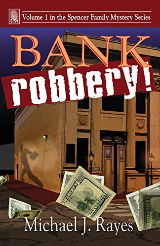 9780977962839: Bank Robbery!