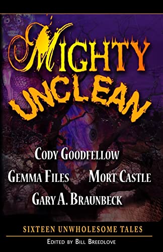 Beispielbild fr Mighty Unclean zum Verkauf von ThriftBooks-Atlanta