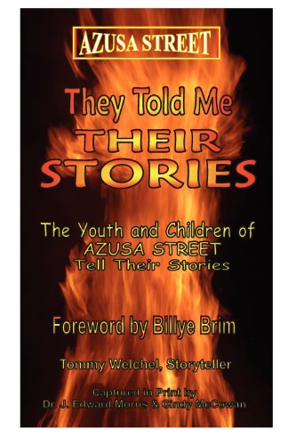 Imagen de archivo de Azusa Street: They Told Me Their Stories a la venta por -OnTimeBooks-