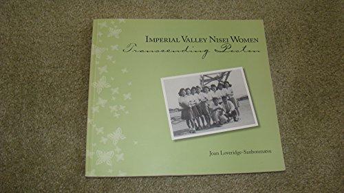 Stock image for Imperial Valley Nisei Women: Transcending Poston for sale by Omaha Library Friends