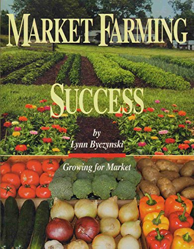 Stock image for Market Farming Success for sale by ThriftBooks-Atlanta