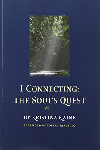 Stock image for I Connecting: The Soul's Quest for sale by Green Ink Booksellers