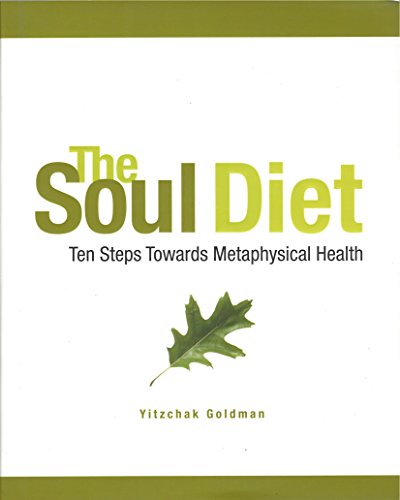 9780977989904: The Soul Diet: Ten Steps Towards Metaphysical Health