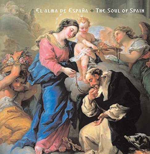 Stock image for El Alma de Espaa: The Soul of Spain for sale by BASEMENT BOOKS