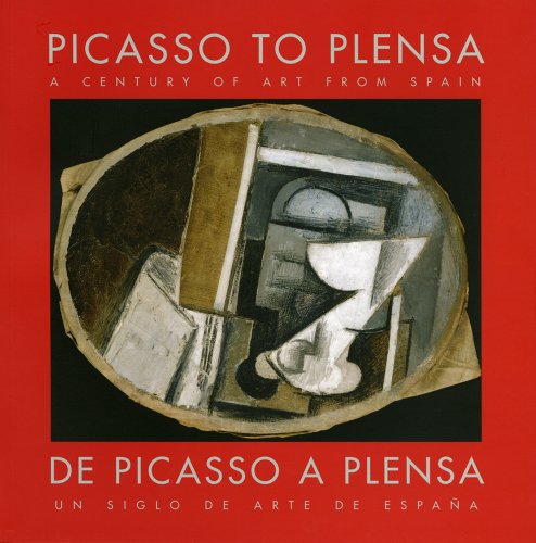 Beispielbild fr Picasso to Plensa: A Century of Art from Spain zum Verkauf von Books From California