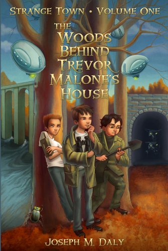 Beispielbild fr Strange Town Volume One:The Woods Behind Trevor Malone's House zum Verkauf von Flash Books