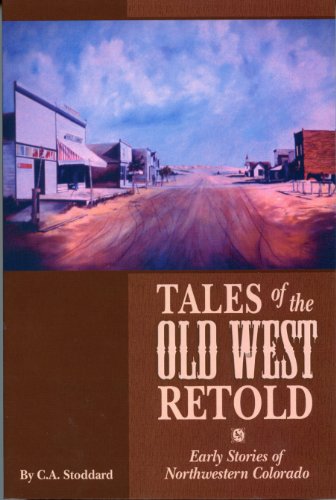 Imagen de archivo de Tales of the Old West Retold a la venta por HPB-Ruby