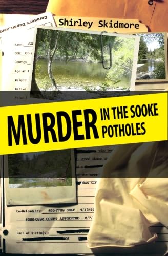 Stock image for Murder in the Sooke Potholes for sale by Russell Books