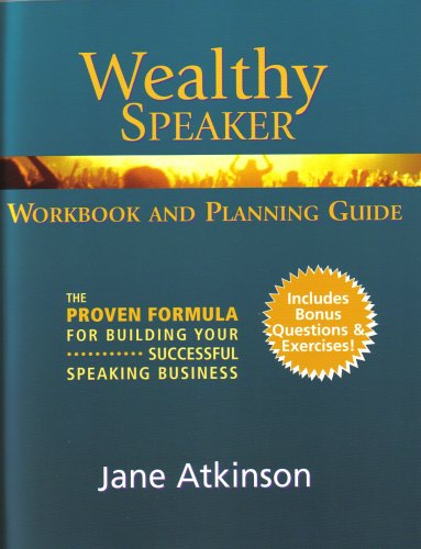 Beispielbild fr The Wealthy Speaker Workbook & Planning Guide zum Verkauf von Your Online Bookstore