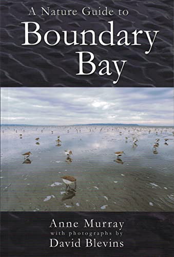 Stock image for A Nature Guide to Boundary Bay for sale by Zoom Books Company