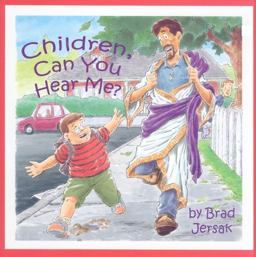 9780978017477: Children, Can You Hear Me?: How to Hear and See God