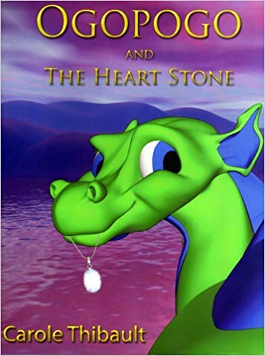 Ogopogo and The Heart Stone - Carole Thibault