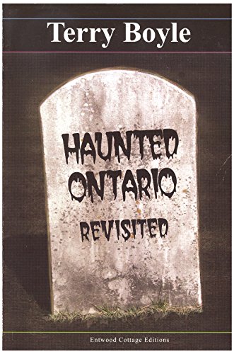 Stock image for Haunted Ontario Revisted for sale by ABOXABOOKS
