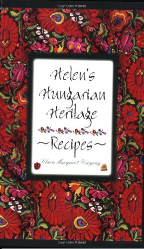 Imagen de archivo de Helen's Hungarian Heritage Recipes a la venta por Wonder Book