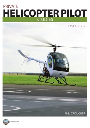 Imagen de archivo de Private Helicopter Pilot Studies: EASA Edition a la venta por WorldofBooks