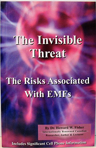 Beispielbild fr The Invisible Threat: The Risks Associated With EMFs zum Verkauf von Wonder Book